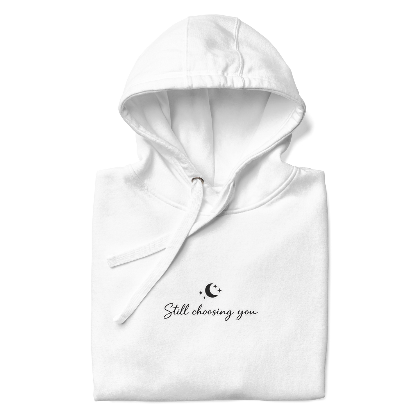 Bluza Unisex - Still Choosing You